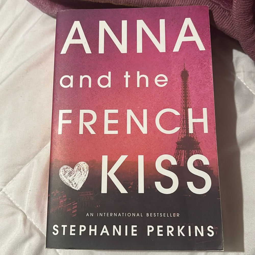 Anna and the French kiss by Stephanie Perkins
